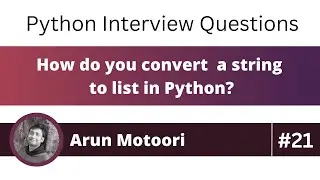 How do you convert a string to list in Python? (Python Interview Question #21)