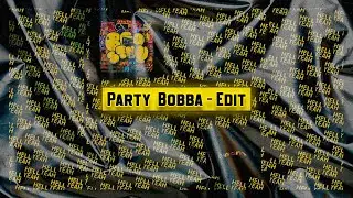 Dj Rocca & 5th Suite  - Party Bobba (Balves Edit)