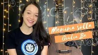 MENINA SOLTA // GIULIA BE - COVER