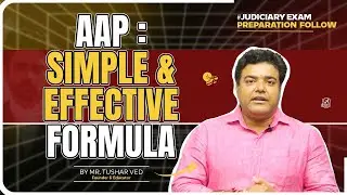 Judiciary Exam Preparation: AAP Formula for Guaranteed Success | Simple & Effective Tips