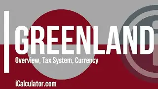Greenland Tax System - A Brief Overview