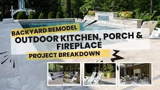 Backyard Remodel with Outdoor Kitchen, Porch & Fireplace | Fun Outdoor Living Project Breakdown