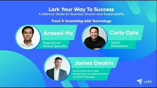 Lark Your Way to Success Episode 4: Innovating with Technology