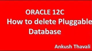 How to drop pluggable database manually-Oracle 12C Administration