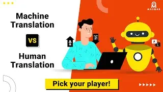 Machine Translation vs Human Translation