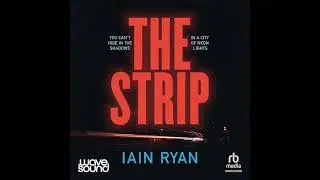 Strip by Iain Ryan | Full Audiobook