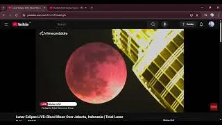 Lunar Eclipse LIVE  Blood Moon Over Jakarta, Indonesia   Total Lunar Eclipse 2025   YouTube   Google