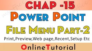 powerpoint|| power point file menu|| file menu second part|| pagesetup|| print||recent file|| cs||