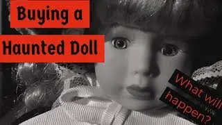 Getting my own Doll!!