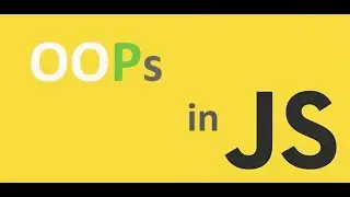 Introduction to OOPS in Javascript | JavaScript interview series
