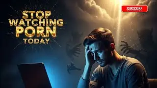 STOP WATCHING P*RN NOW!!! See why