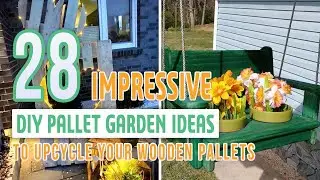 28 Impressive DIY Pallet Garden Ideas to Upcycle Your Wooden Pallets