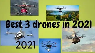 Best drones in 2021
