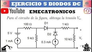 EJERCICIO N°05 || ANÁLISIS DEL DIODO EN DC CON 2 DIODOS Y THEVENIN👨🏻‍💻👨🏾‍💻👨🏻‍🏫👷🏻‍♂️👷🏽‍♂️🔋💾📚🎥🧮📐💻🔌