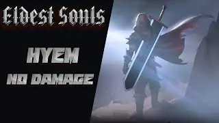 Eldest Souls - Hyem [No Damage]