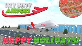 The BIGGEST airport in Itty Bitty Airport! ROBLOX ITTY BITTY AIRPORT