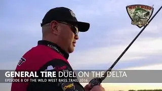 WWBT 2016 Episode 8: General Tire Duel on the Delta
