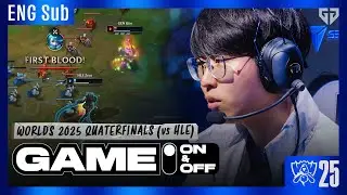 First, I'll sacrifice you | 2025 WORLDS | GEN vs HLE (ENG Sub)