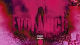 SlithaHim - Add It Up [Official Audio] Evol Much 2
