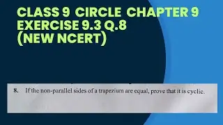 class 9 circle exercise 9.3 Q.8 solution.deeply explain.cbse ncert.