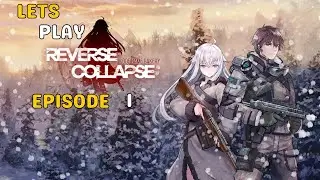 Reverse Collapse: Code Name Bakery - The Beginning, Episode 1 | Girls Frontline Universe