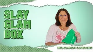 Slay Glam Box Unboxing & Review | Spring-Summer 2024