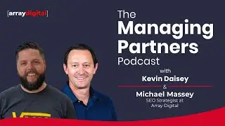 The Managing Partners Podcast with Michael Massey and Kevin Daisey