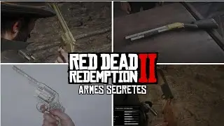 10 Armes secrètes dans Red Dead Redemption 2