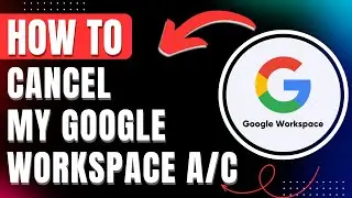 How to Cancel  Google Workspace Subscription or Gsuite Account 2025 Easily
