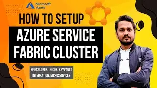 What is service Fabric managed cluster? | How to Setup Azure Service Fabric Cluster?