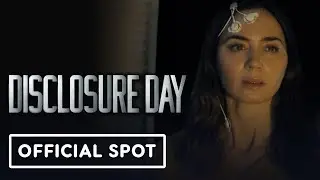 Disclosure Day - Official Big Game Spot (2026) Emily Blunt, Colin Firth