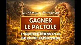 Gagner le pactole : l&rsquo;expression fran&ccedil;aise qui promettait l&rsquo;or&hellip; et apportait les probl&egrave;mes