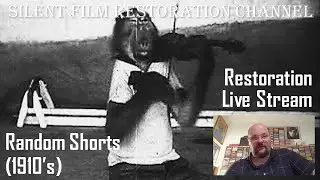 Restoration Live Stream - Circus Days (1910's Actuality Films) Elephants, Dogs, Ponies and Strongmen