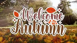 Autumn Reflections | Embracing Living Life at a Slower Pace