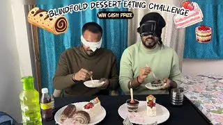PASTRY CHALLENGE🍰🧁 | Blindfold Eating CakeChallenge | Win Cash 3k💰#foodchallenge 