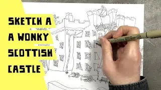 My Wonky Way To Sketch a Scottish Castle