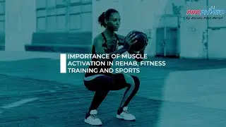 Importance Of Muscle Activation - Case Study By Dr. Rajani Patil | Zandu Fast Relief ProPhysio