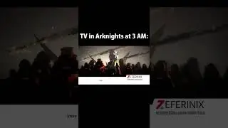 Zeferinix Commercial #arknights #meme