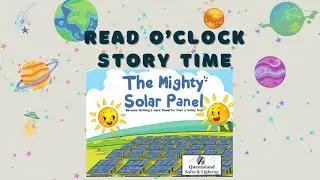 The Mighty Solar Panel-Guided reading || READ O'CLOCK-story time || || information || || Let's read