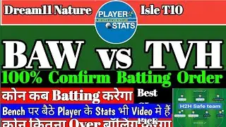 baw vs tvh | BAW vs TVH Dream11 Prediction | BAW vs TVH Dream11 | BAW vs TVH Player Stats | #dream11