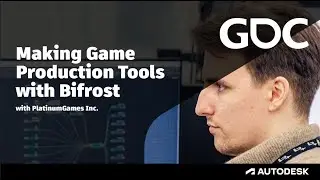Making Game Production Tools with Bifrost
