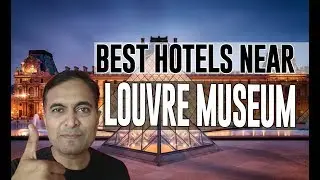 Best Hotel   Accommodation near Louvre Museum, Paris