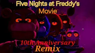 Five Nights at Freddy's The Movie Theme Song Remix (Unofficial and fanmade) (Read desc)