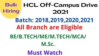 HCL Off-Campus Drive 2021 || Batch: 2018,2019,2020,2021 || All Branch are Eligible || Apply Now