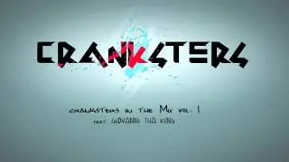 Cranksters in the Mix Vol.1 (feat. Giovanni Tha King)