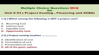 #MCQ on Project Management Unit # 3.Important MCQ on Project Cost Management MBA 4th Semester Final