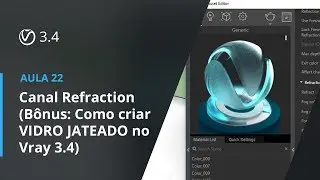Vray 3.4 para SketchUp - Aula 22: Canal Refraction (Bônus: Como criar VIDRO JATEADO no Vray 3.4)