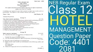 #hotel #management #grade 12 #neb exam #question #paper 2081#new #course code 4401