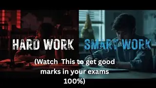 Hard Work Is Not Enough &ndash; Study Smart, Not Longer