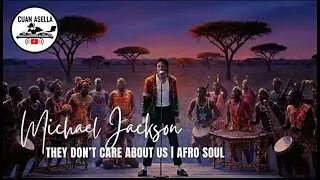 MICHAEL JACKSON - THEY DONT CARE ABOUT US (Afro Soul Remix) Viral TikTok Version 2026